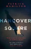 Hangover Square - Patrick Hamilton - cover
