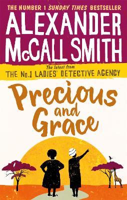 Precious and Grace - Alexander McCall Smith - cover