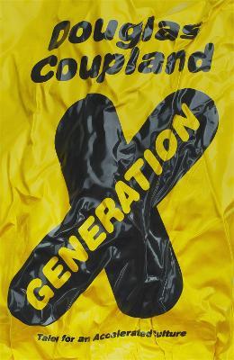 Generation X: Tales for an Accelerated Culture - Douglas Coupland - cover