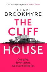 The Cliff House: One hen weekend, seven secrets... but only one worth killing for