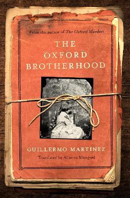 The Oxford Brotherhood - Guillermo Martinez - cover