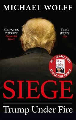 Siege: Trump Under Fire - Michael Wolff - cover