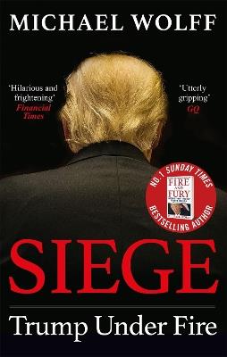 Siege: Trump Under Fire - Michael Wolff - cover