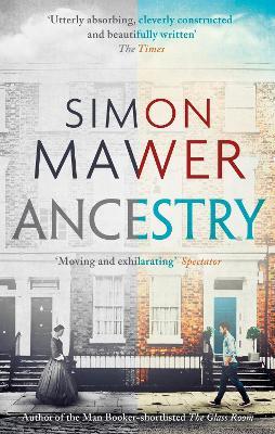 Ancestry: Shortlisted for the Walter Scott Prize for Historical Fiction - Simon Mawer - cover