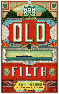 Old Filth (50th Anniversary Edition): Shortlisted for the Women's Prize for Fiction - Jane Gardam - cover