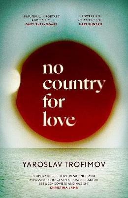 No Country for Love - Yaroslav Trofimov - cover