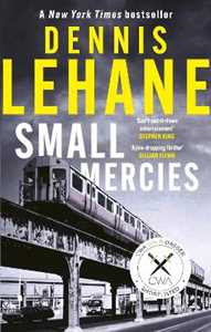 Libro in inglese Small Mercies: Longlisted for the CWA Gold Dagger 2024 Dennis Lehane