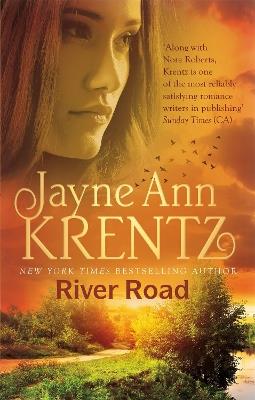 River Road: a standalone romantic suspense novel by an internationally bestselling author - Jayne Ann Krentz - cover