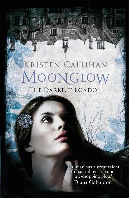 Moonglow - Kristen Callihan - cover