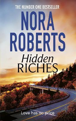 Hidden Riches - Nora Roberts - cover