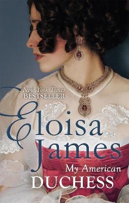 My American Duchess - Eloisa James - cover
