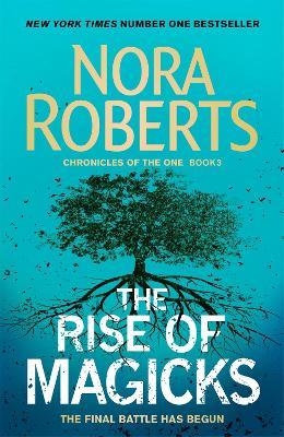 The Rise of Magicks - Nora Roberts - cover