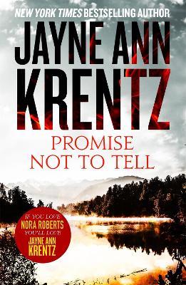 Promise Not To Tell - Jayne Ann Krentz - cover