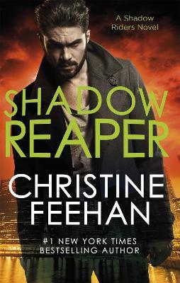 Shadow Reaper: Paranormal meets mafia romance in this sexy series - Christine Feehan - cover