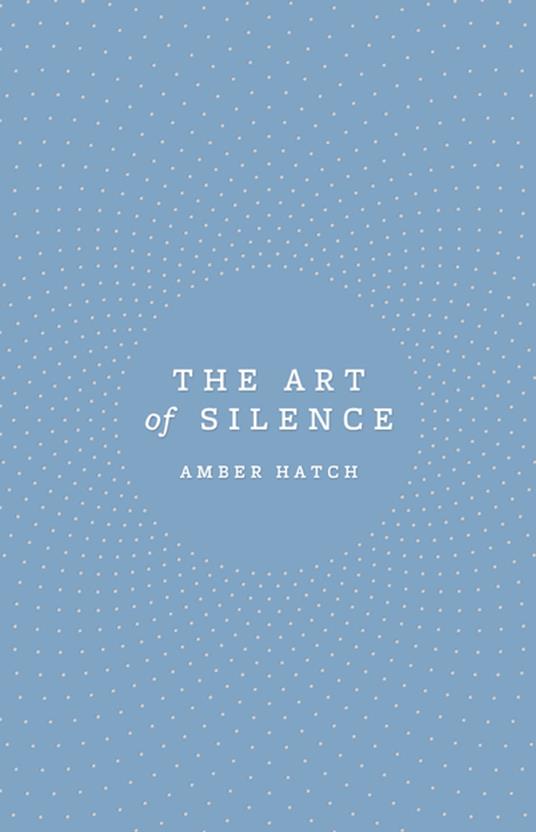 The Art of Silence