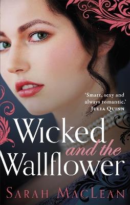 Wicked and the Wallflower - Sarah MacLean - cover