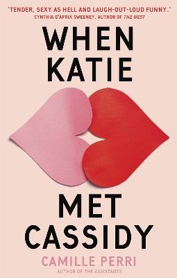 When Katie Met Cassidy - Camille Perri - cover