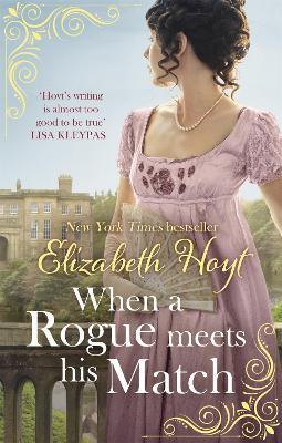 When A Rogue Meets His Match - Elizabeth Hoyt - cover