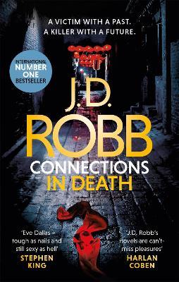Connections in Death: An Eve Dallas thriller (Book 48) - J. D. Robb - cover