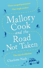 Mallory Cook and the Road Not Taken