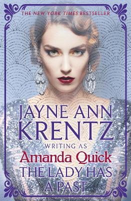 The Lady Has a Past: escape to the glittering, scandalous golden age of 1930s Hollywood - Amanda Quick - cover