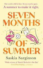 Seven Months of Summer: A heart-stopping story full of longing and lost love, from the Richard & Judy bestselling author