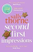 Second First Impressions: A heartwarming romcom from the bestselling author of The Hating Game - Sally Thorne - cover