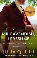 Mr Cavendish, I Presume: by the bestselling author of Bridgerton - Julia Quinn - cover