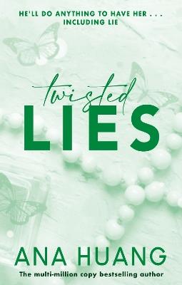 Twisted Lies: the TikTok sensation! Fall into a world of addictive romance... - Ana Huang - cover