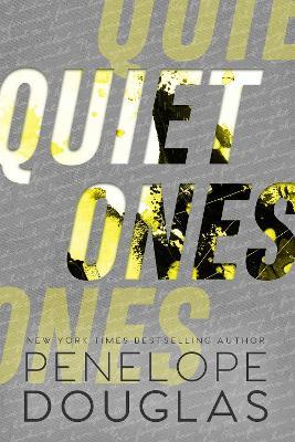 Quiet Ones - Penelope Douglas - cover
