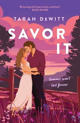 Savor It: A spicy and charming small-town romance - Tarah DeWitt - cover