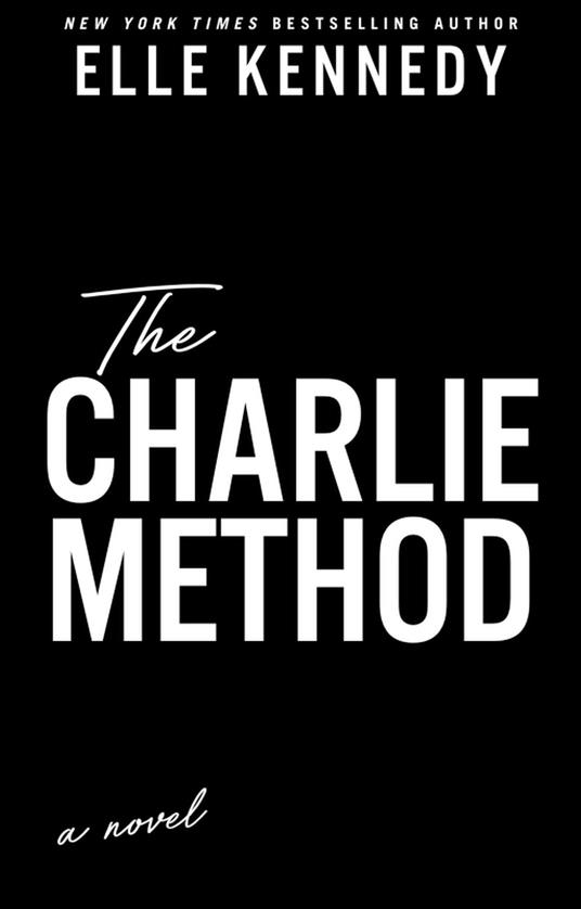 The Charlie Method - Elle Kennedy - ebook