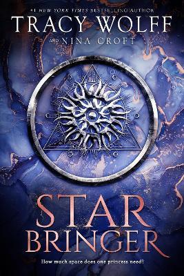 Star Bringer: One ship. Seven strangers. A space adventure like no other. - Tracy Wolff,Nina Croft - cover