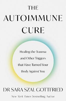 The Autoimmune Cure - Sara Gottfried - cover