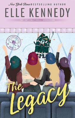 The Legacy: The addictive sports romance from TikTok sensation and bestselling author, Elle Kennedy! - Elle Kennedy - cover