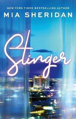 Stinger: A spicy second-chance romance - Mia Sheridan - cover