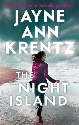 The Night Island: A page-turning romantic suspense novel from the bestselling author - Jayne Ann Krentz - cover