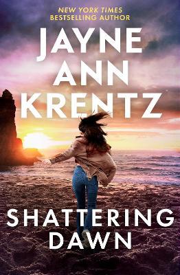 Shattering Dawn - Jayne Ann Krentz - cover