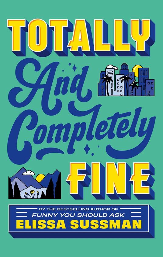Totally and Completely Fine