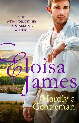 Hardly A Gentleman - Eloisa James - cover