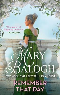 Remember That Day: a sparkling enemies to lovers historical romance - Mary Balogh - cover