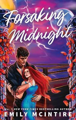 Forsaking Midnight: A Forbidden Enemies-to-Lovers Romance from the bestselling author of the Never After series - Emily McIntire - cover