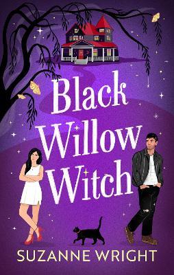 Black Willow Witch: Your new spicy small town paranormal romance obsession - Suzanne Wright - cover