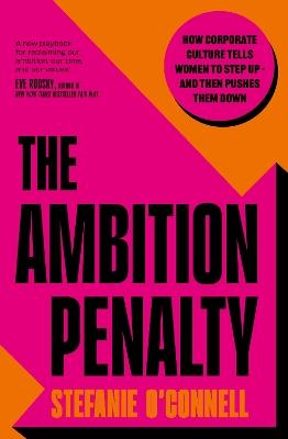 The Ambition Penalty - Stefanie O'Connell - cover