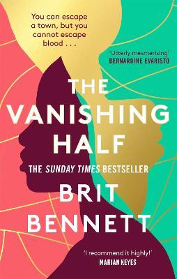 The Vanishing Half: Shortlisted for the Women's Prize 2021 - Brit Bennett - cover
