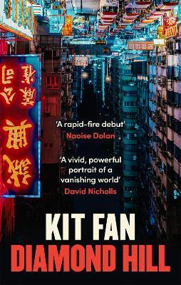 Diamond Hill: Totally unputdownable and evocative literary fiction - Kit Fan - cover