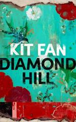 Diamond Hill: Totally unputdownable and evocative literary fiction