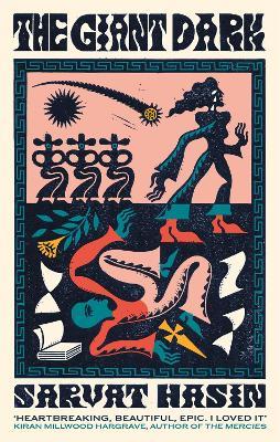 The Giant Dark: an award-winning novel about love and fame - Sarvat Hasin - cover