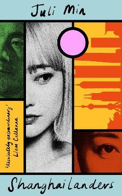 Shanghailanders: Longlisted for the Carnegie Medal 2025 - Juli Min - cover