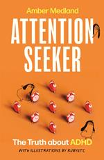 Attention Seeker